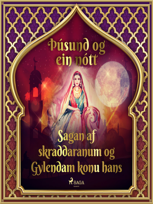 Upplýsingar um Sagan af skraddaranum og Gylendam konu hans (Þúsund og ein nótt 24) eftir One Thousand and One Nights - Til útláns